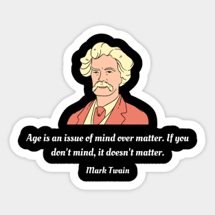 Mark Twain quote Sticker